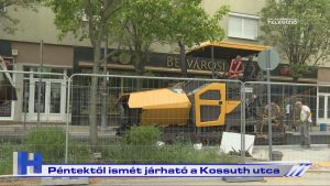 Híradó: Péntektől ismét járható a Kossuth utca