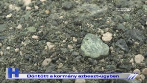 Híradó: Döntött a kormány azbeszt-ügyben