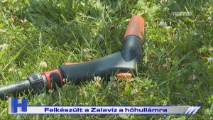 Híradó: Felkészült a Zalavíz a hőhullámra