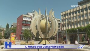 Híradó: I. fokozatú vízkorlátozás
