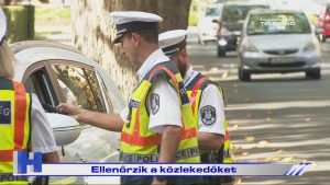 Híradó: Ellenőrzik a közlekedőket