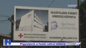 Híradó: Figyeljünk a fedél nélkül élőkre