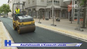 Híradó: Aszfaltozzák a Kossuth utcát
