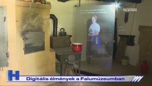 Híradó: Digitális élmények a Falumúzeumban