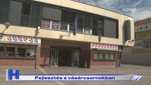 Híradó: Fejlesztés a vásárcsarnokban