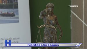 Híradó: Kiállítás a bíróságon