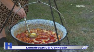 Híradó: Lecsófesztivál Vorhotán