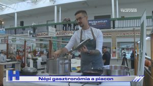 Híradó: Népi gasztronómia a piacon