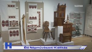 Híradó: Élő Népművészeti Kiállítás
